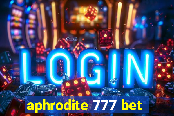 aphrodite 777 bet